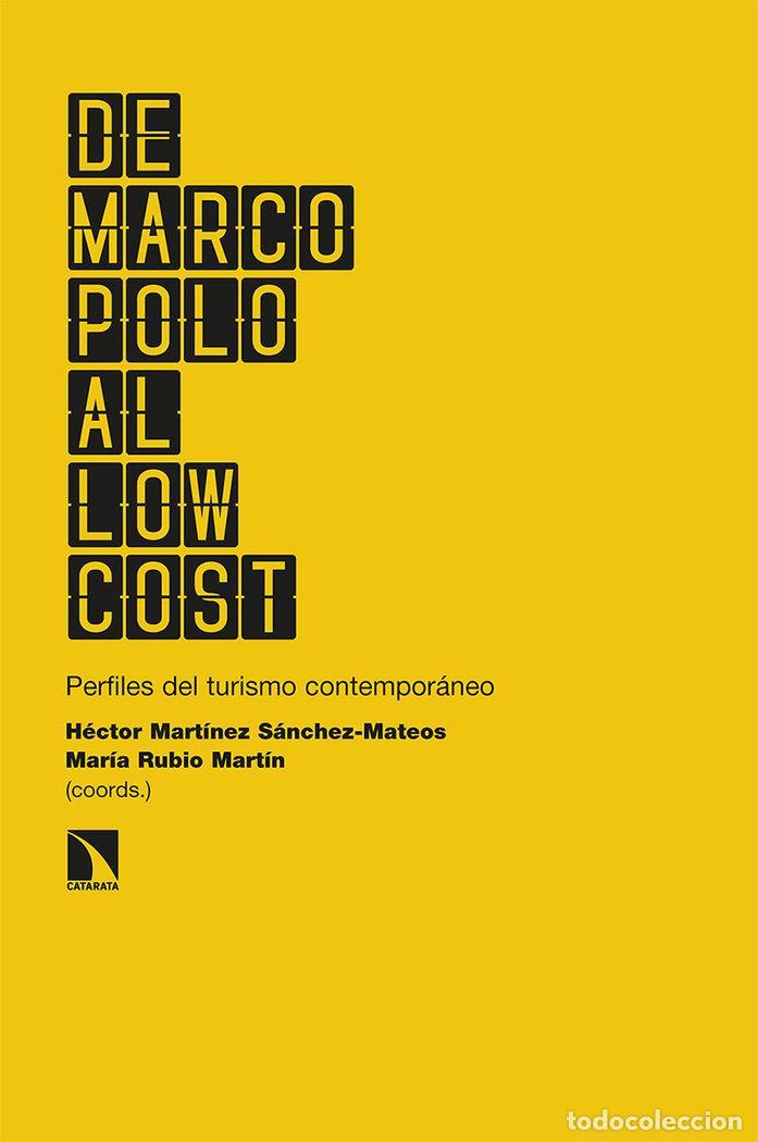 Libri: DE MARCO POLO AL LOW COST - RUBIO MARTIN, MARIA