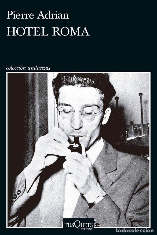 Livres: HOTEL ROMA - PIERRE ADRIAN