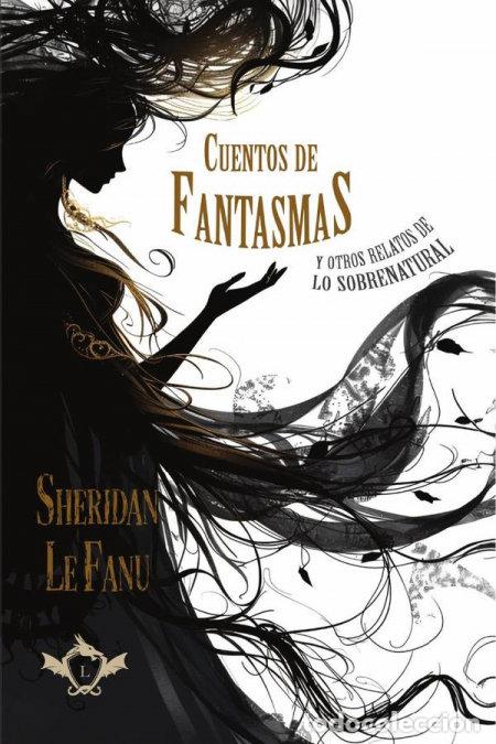 books: CUENTOS DE FANTASMAS - SHERIDAN LE FANU, JOSEPH THOMAS
