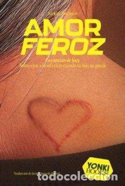 Livres: AMOR FEROZ - SWENSON, SANDRA