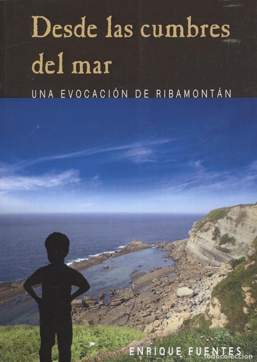 Libros: DESDE LAS CUMBRES DEL MAR - Fuentes, Enrique