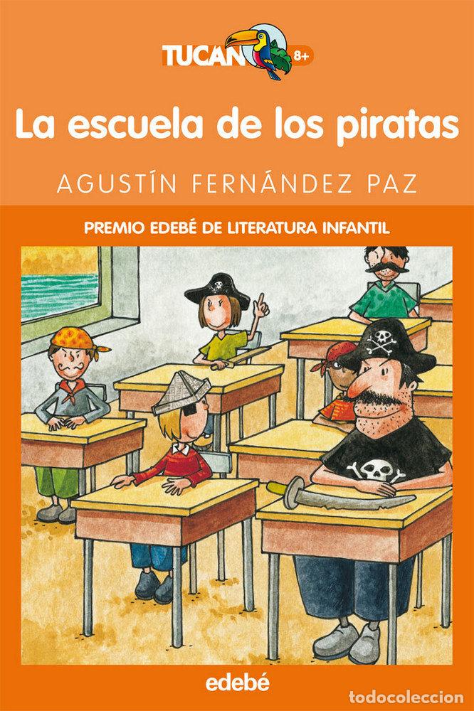 books: ESCUELA DE LOS PIRATAS - FERNANDEZ PAZ, AGUSTIN