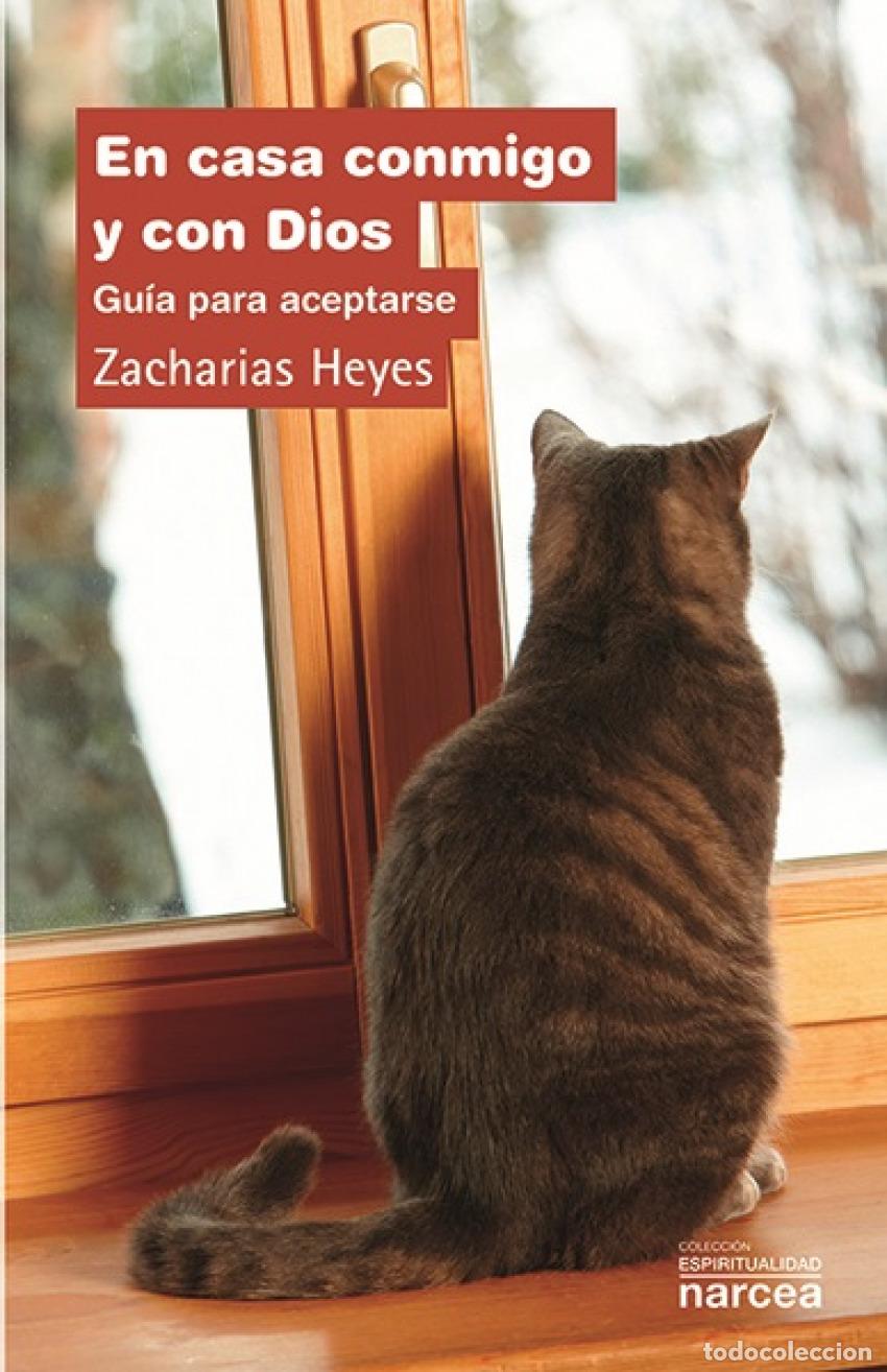 Libros: EN CASA CONMIGO Y CON DIOS - Heyes, Zacharias