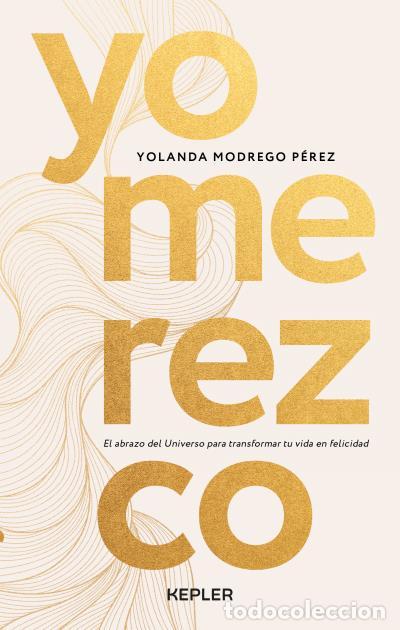 Libros: YO MEREZCO - Modrego, Yolanda