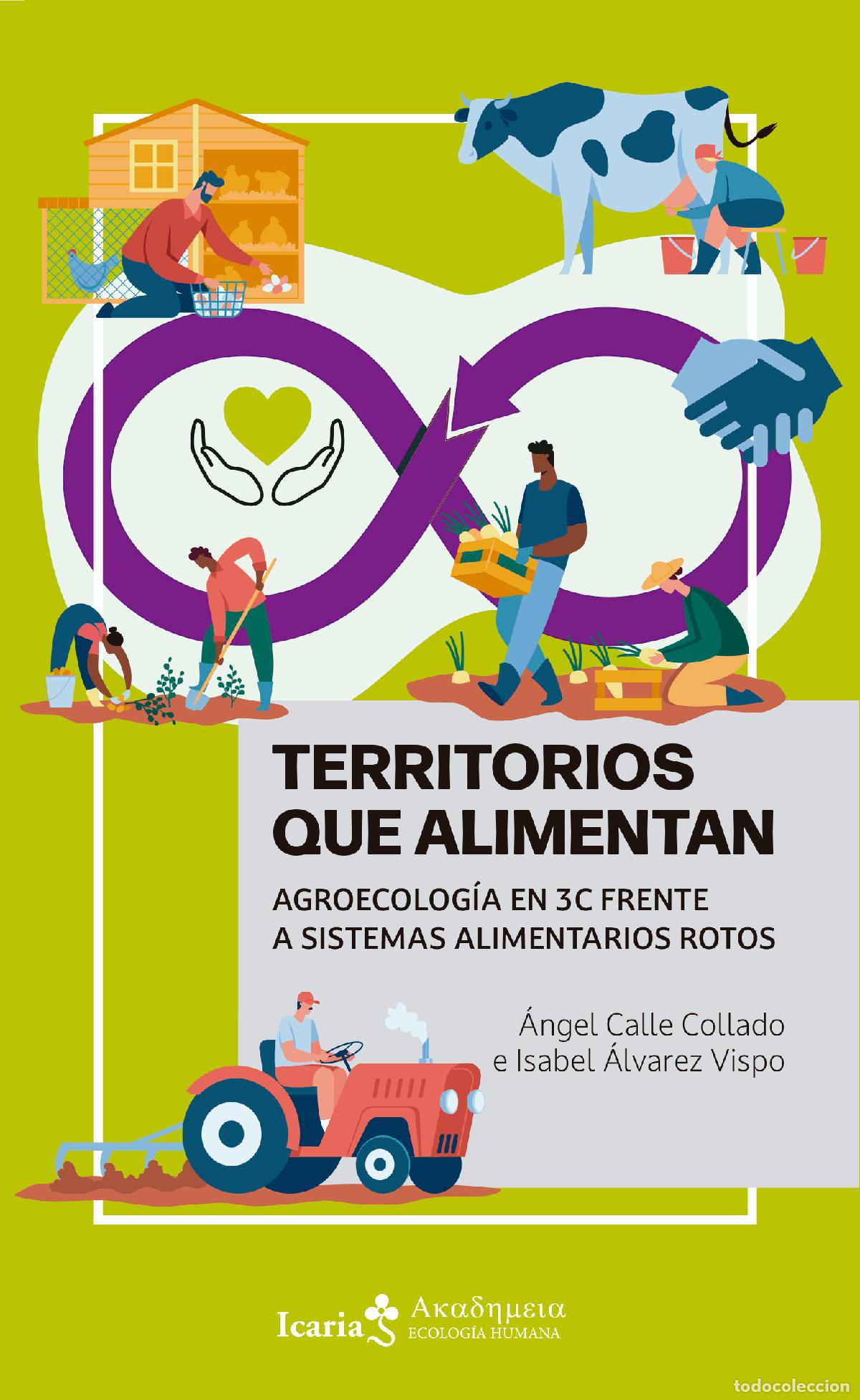 Libri: TERRITORIOS QUE ALIMENTAN - Calle Collado, &Aacute;ngel