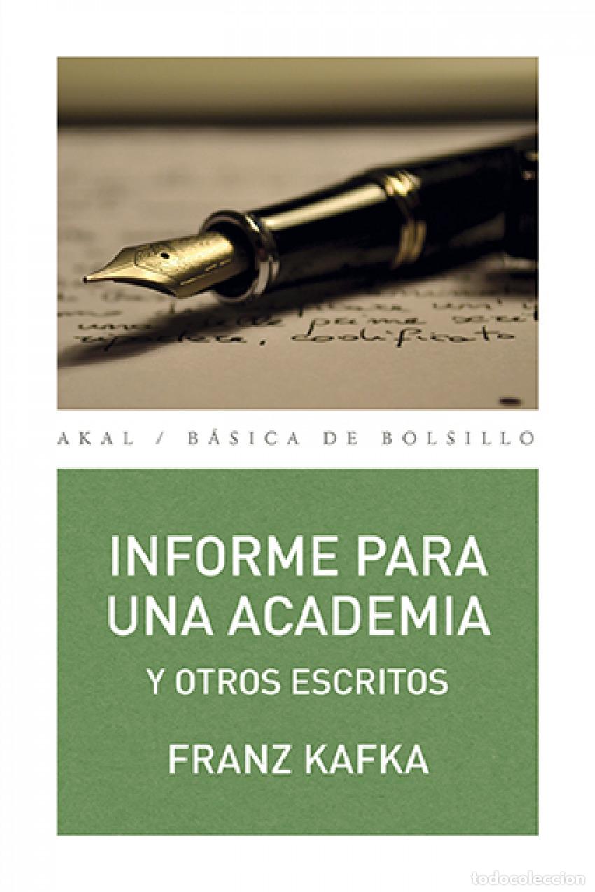 Libros: INFORME PARA UNA ACADEMIA Y OTROS ESCRITOS - Kafka, Franz