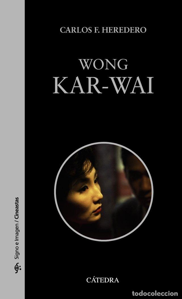 books: WONG KAR-WAI - HEREDERO, CARLOS F.