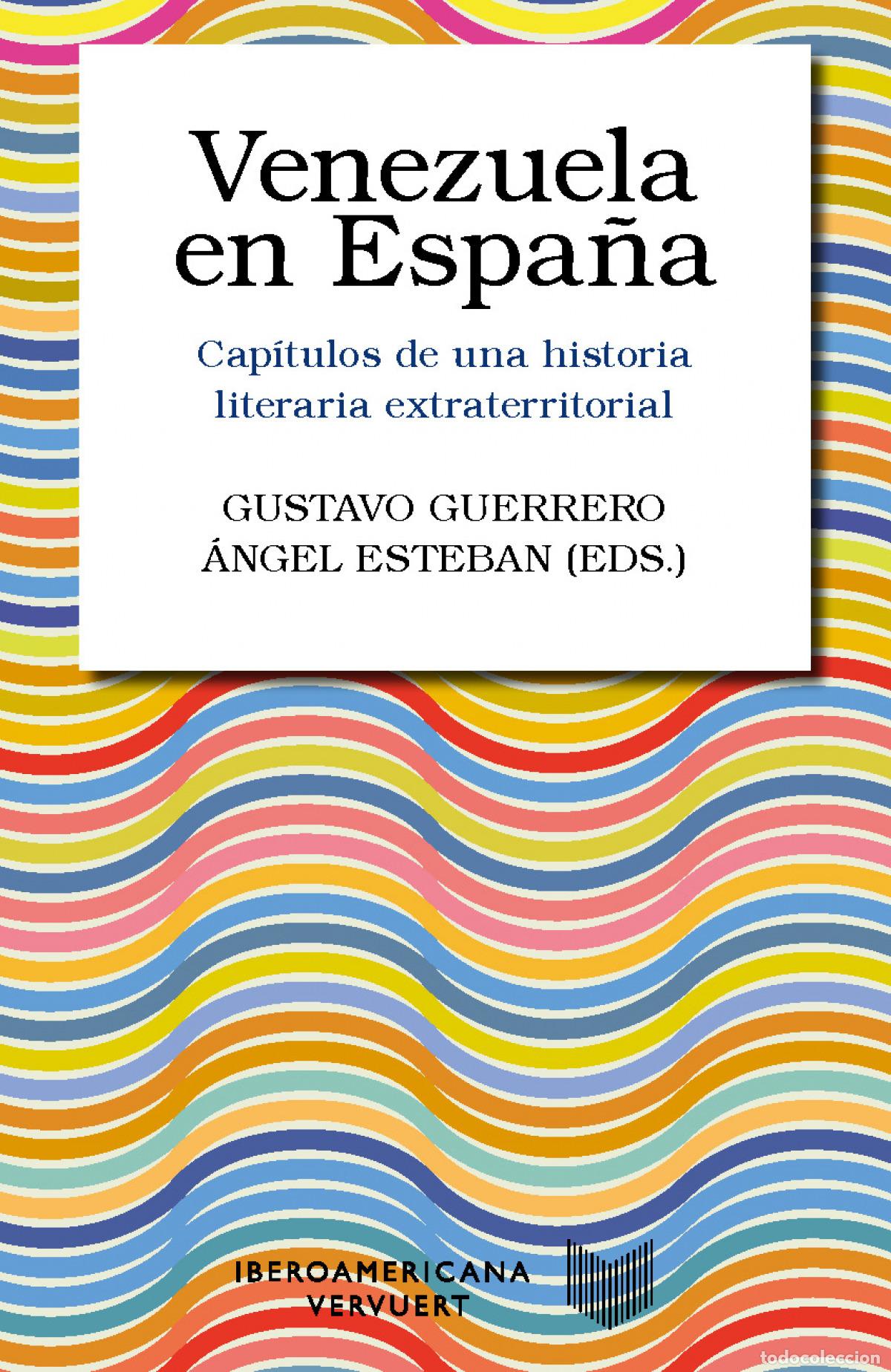 Libros: VENEZUELA EN ESPA&Ntilde;A - Guerrero, Gustavo