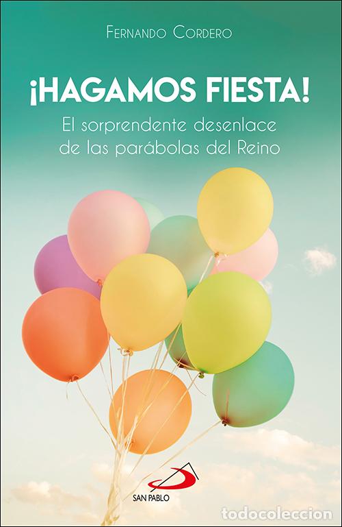 Libros: &iexcl;HAGAMOS FIESTA! - Cordero Morales, Fernando