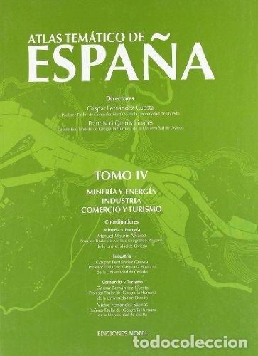 B&uuml;cher: ATLAS TEMATICO ESPA&Ntilde;A TOMO IV - FERNANDEZ CUESTA, GASPAR