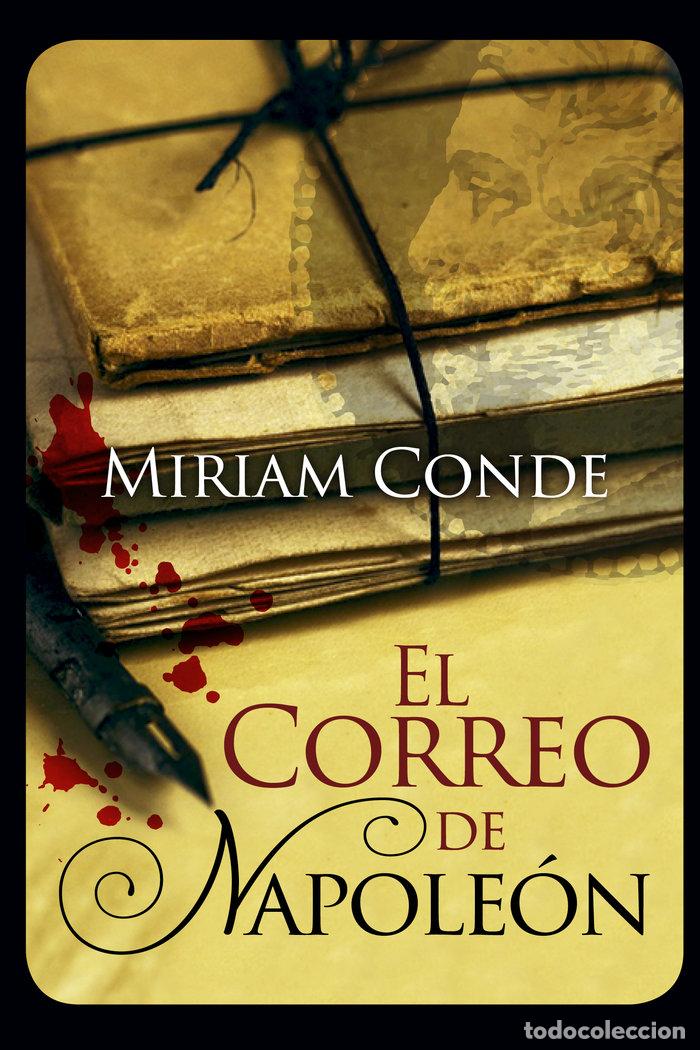 B&uuml;cher: EL CORREO DE NAPOLEON - CONDE, MIRIAM