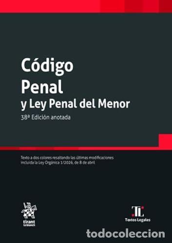Livres: C&Oacute;DIGO PENAL Y LEY PENAL DEL MENOR 38&ordf; EDICI&Oacute;N - &Aacute;lvarez Garc&iacute;a, FRancisco Javier