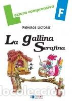 Libri: GALLINA SERAFINA QUADERN DE LECTURA COMPRENSIVA - AA.VV.