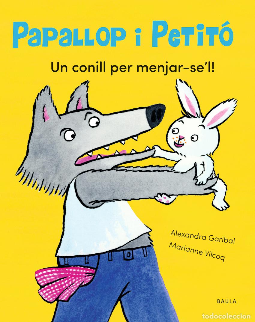 Libri: UN CONILL PER MENJAR-SE'L - Garibal, Alexandra