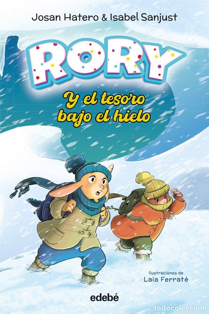 Livres: RORY Y EL TESORO BAJO EL HIELO - HATERO, JOSAN