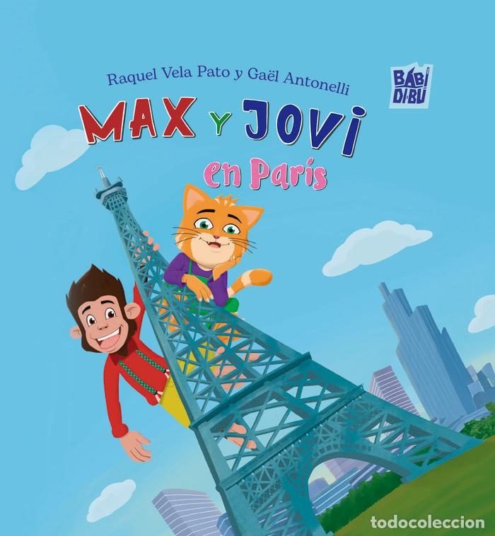 Libros: MAX Y JOVI EN PAR&Iacute;S - Vela, Raquel