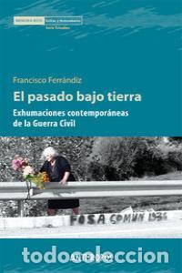 Libros: PASADO BAJO TIERRA,EL - FERRANDIZ, FRANCISCO