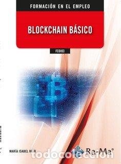Libros: FCOI03 BLOCKCHAIN BASICO - ROJO, MARIA ISABEL