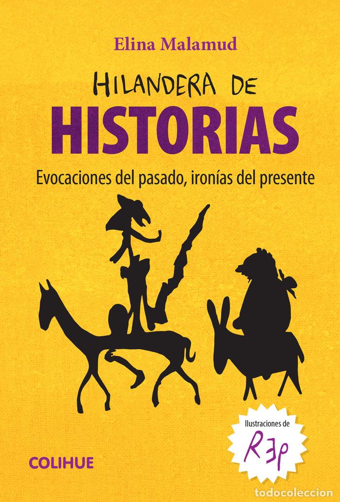 Libros: HILANDERA DE HISTORIAS - MALAMUD, ELINA