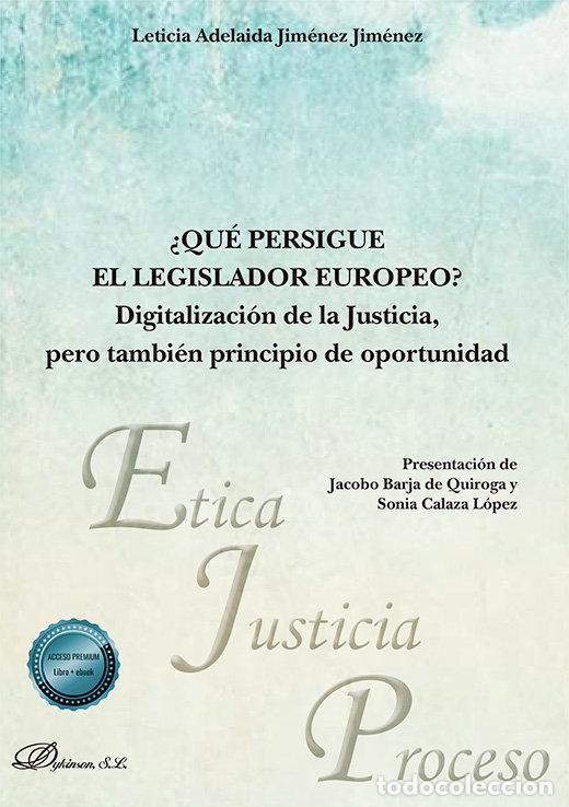 Libros: QUE PERSIGUE EL LEGISLADOR EUROPEO - JIMENEZ JIMENEZ, LETICIA ADELAIDA