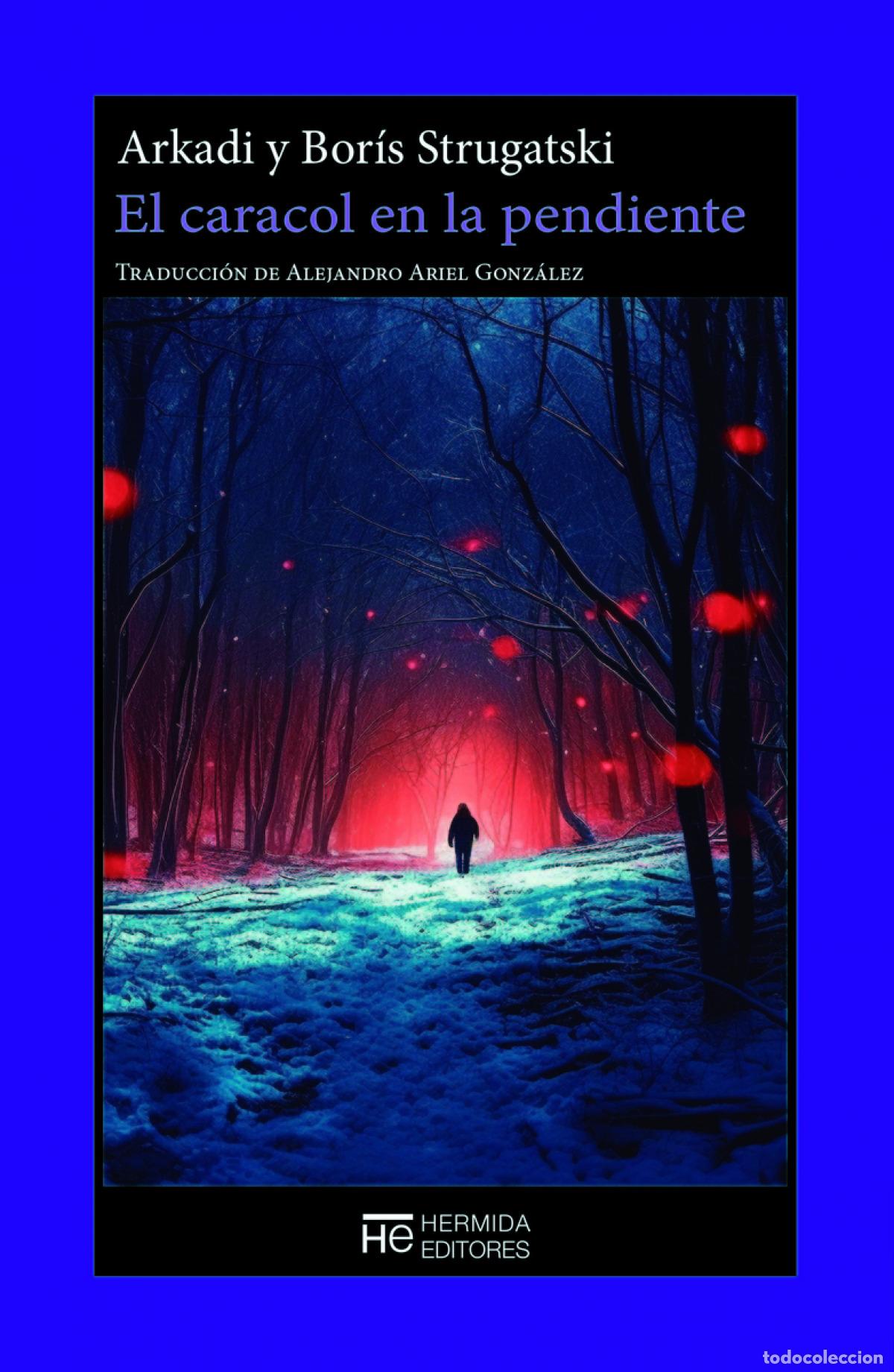 books: EL CARACOL EN LA PENDIENTE - Strugatski, Arkadi y Bor&iacute;s