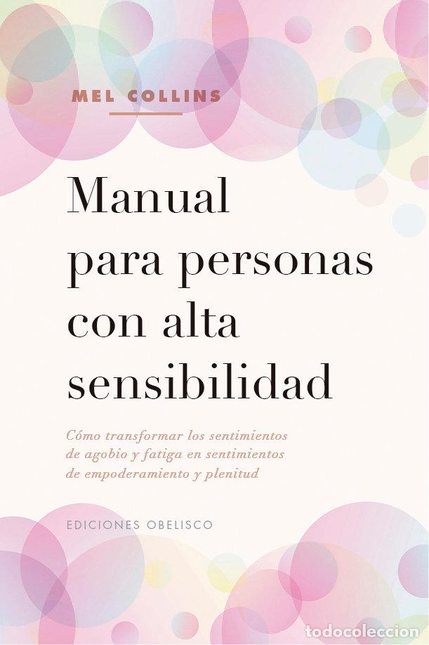 books: MANUAL PARA PERSONAS CON ALTA SENSIBILIDAD - COLLINS, MEL