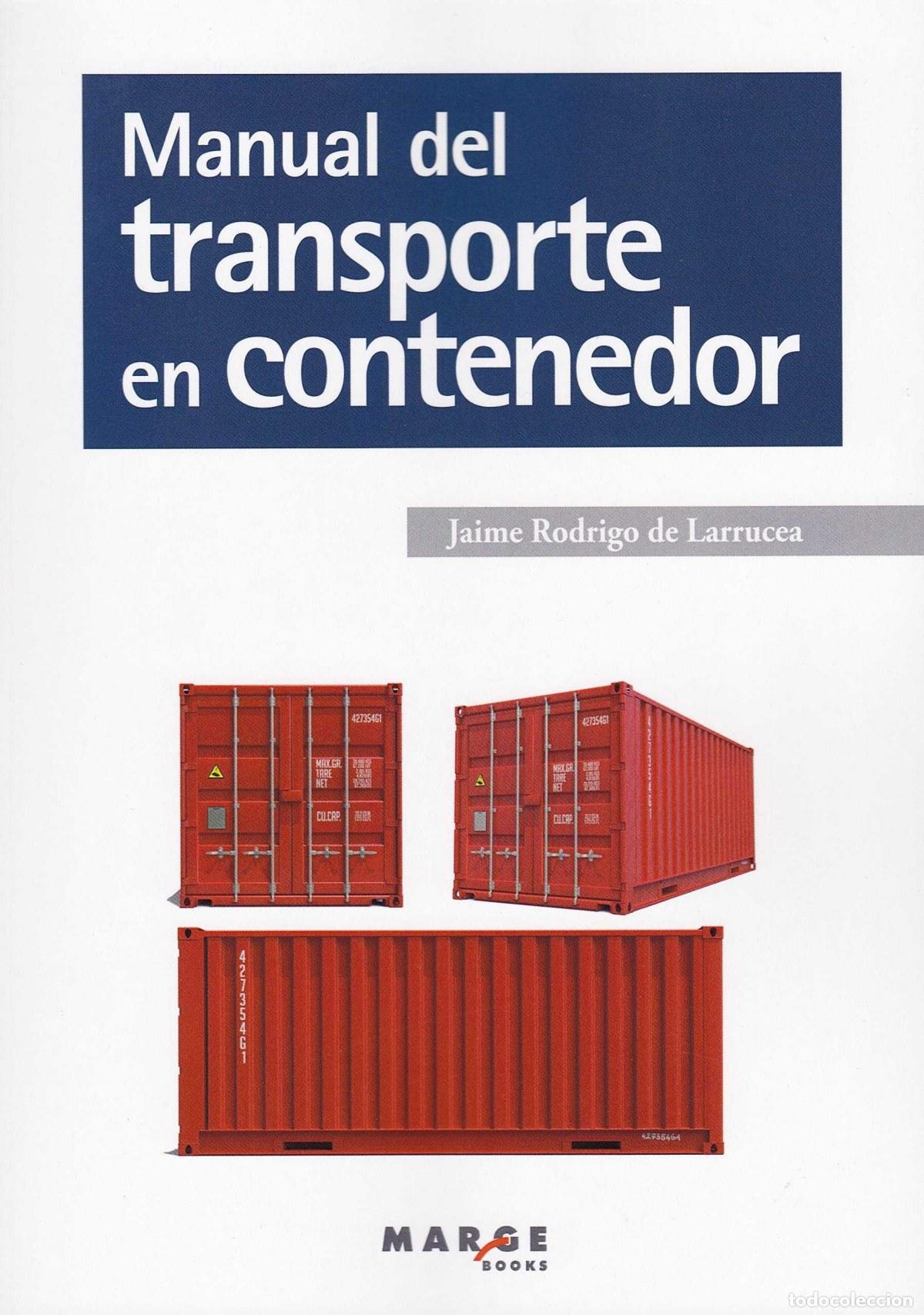Livres: MANUAL DEL TRANSPORTE EN CONTENEDOR - Rodrigo De Larrucea, Jaime