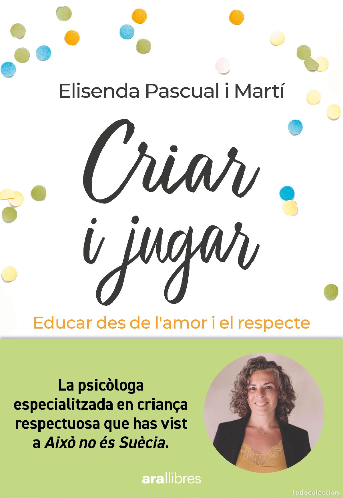 Libros: CRIAR I JUGAR - PASCUAL, ELISENDA