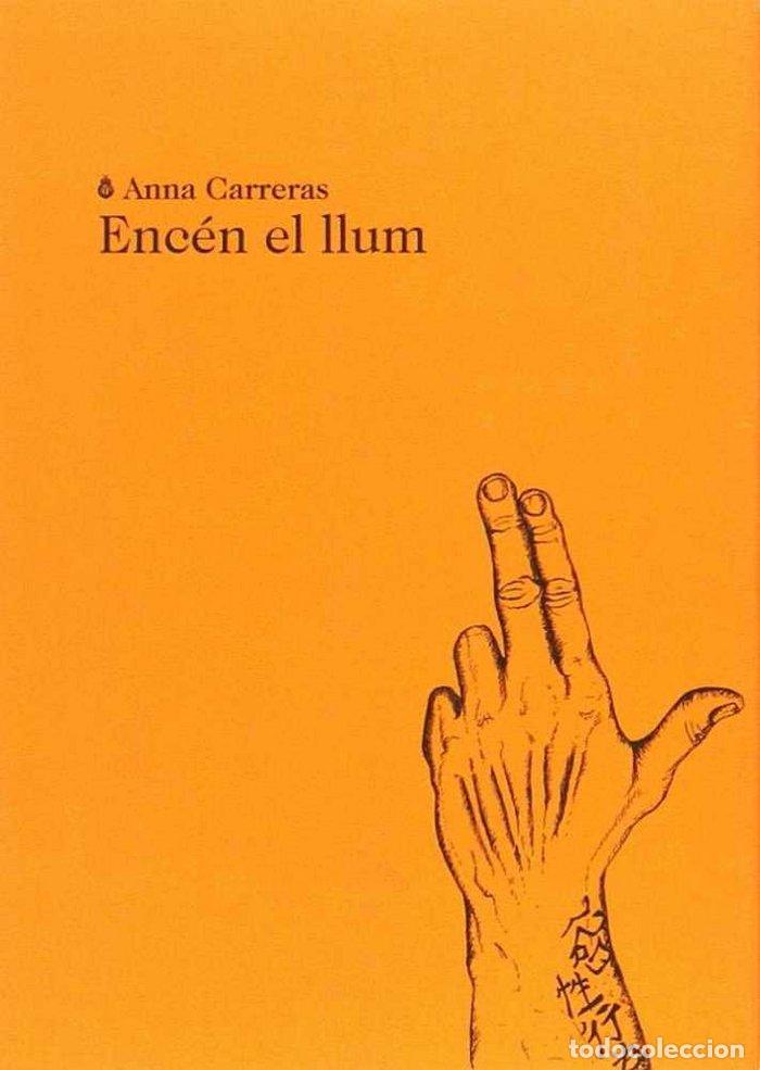 Libri: ENCEN EL LLU - CARRERAS AUBETS, ANNA