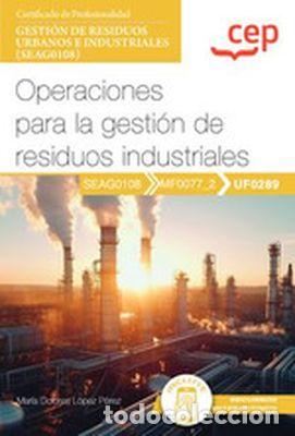 Livres: MANUAL OPERACIONES GESTI&Oacute;N RESIDUOS INDUSTRIALES - AA.VV.