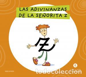 Libros: Letra a letra letrilandia - las adivinanzas de la senorita z - Grupo Editorial Luis Vives