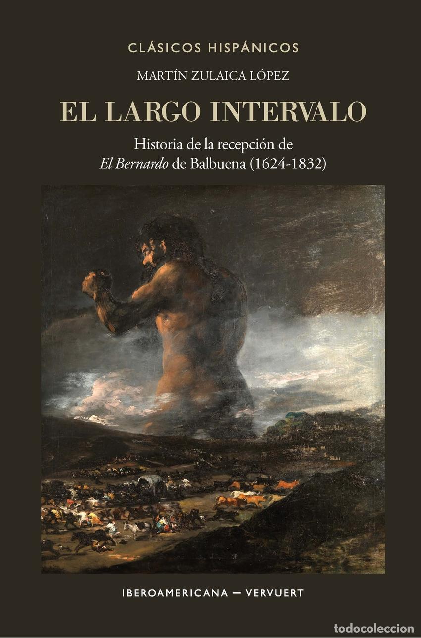 B&uuml;cher: EL LARGO INTERVALO - Zulaica L&oacute;pez, Mart&iacute;n