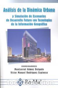 B&uuml;cher: ANALISIS DINAMICA URBANA Y SIMULACION ESCENARIO DESARROLLO F - AA.VV.