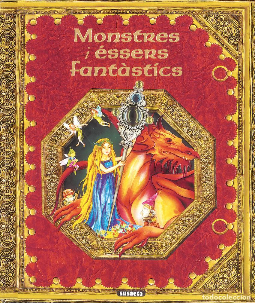 Libros: MONSTRES I &Eacute;SSERS FANT&Agrave;ST&Iacute;CS - Susaeta, Equipo