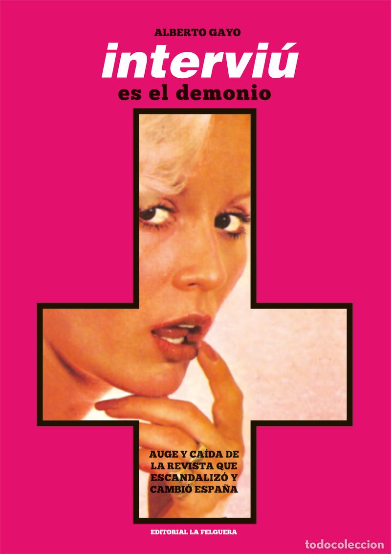 Livres: INTERVIU ES EL DEMONIO - GAYO, ALBERTO