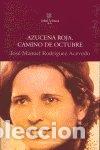 Livres: AZUCENA ROJA CAMINO DE OCTUBRE - RODRIGUEZ ACEVEDO, JOSE MANUEL