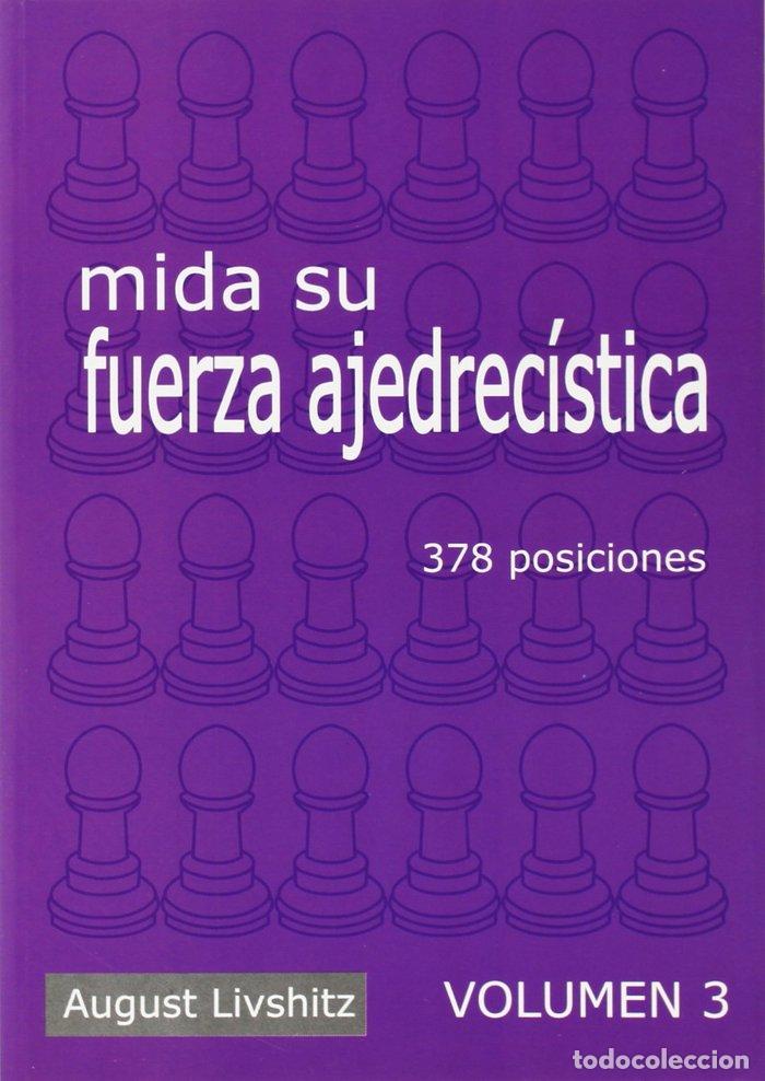 B&uuml;cher: MIDA SU FUERZA AJEDRECISTICA 3 O.VARIAS - LIVSHITZ, AUGUST