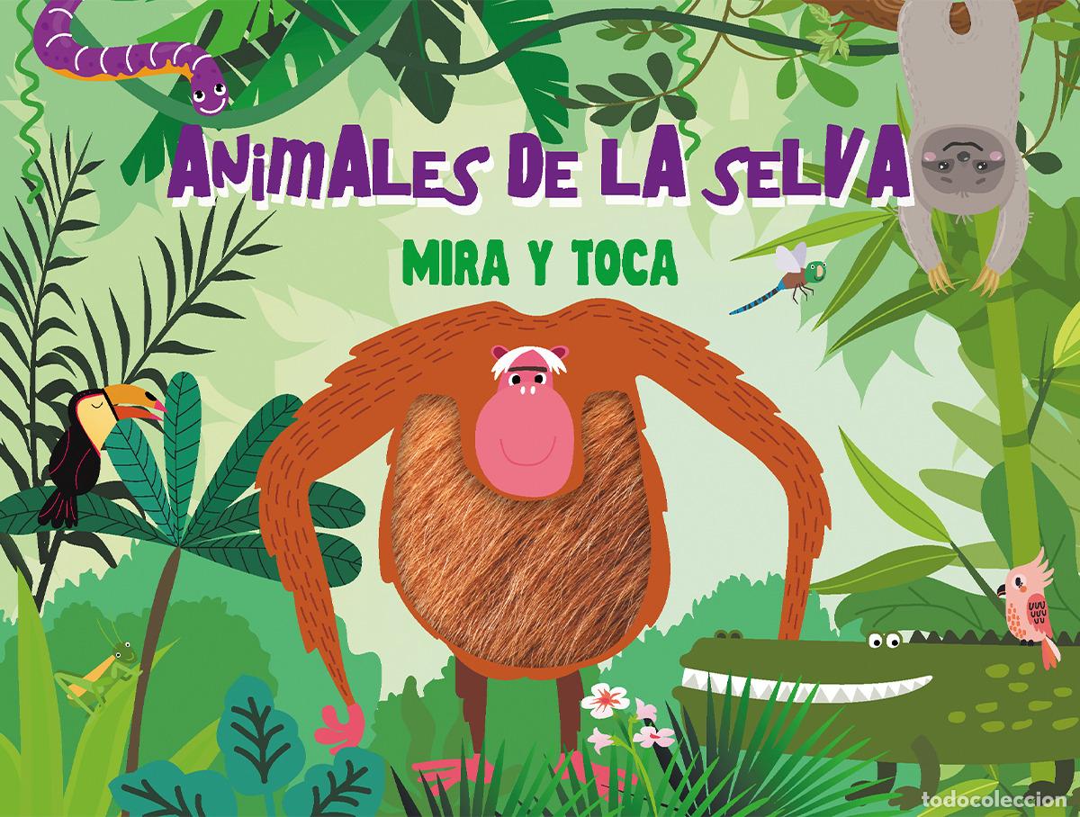 B&uuml;cher: ANIMALES DE LA SELVA (&rdquo;MIRA Y TOCA&rdquo;) - AA.VV.