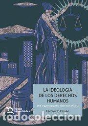 Libros: LA IDEOLOGIA DE LOS DERECHOS HUMANOS - AA.VV