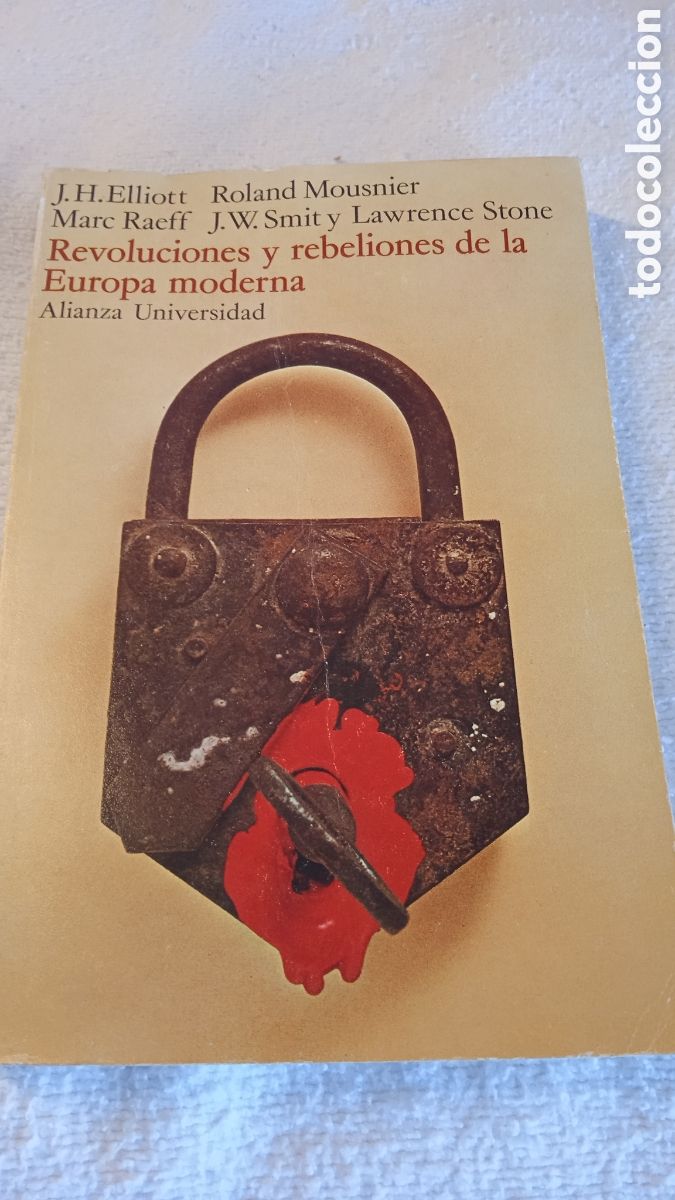Libros: Revoluciones y rebeliones de la Europa moderna &ndash; J.H. Elliott, Roland Mousnier, Marc Raeff, J.W. Smi