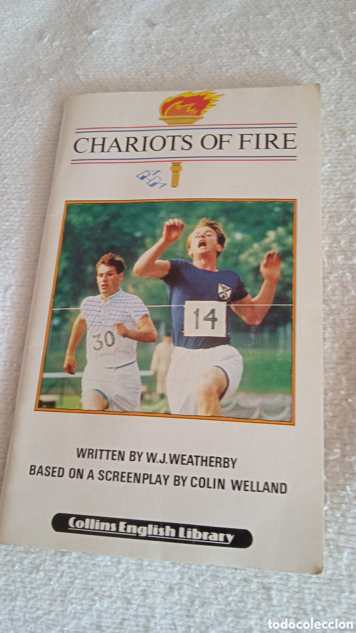 Libros: Chariots of Fire &ndash; W.J. Weatherby | Collins English Library | Libro en Ingl&eacute;s Basado en la Pel&iacute;cula