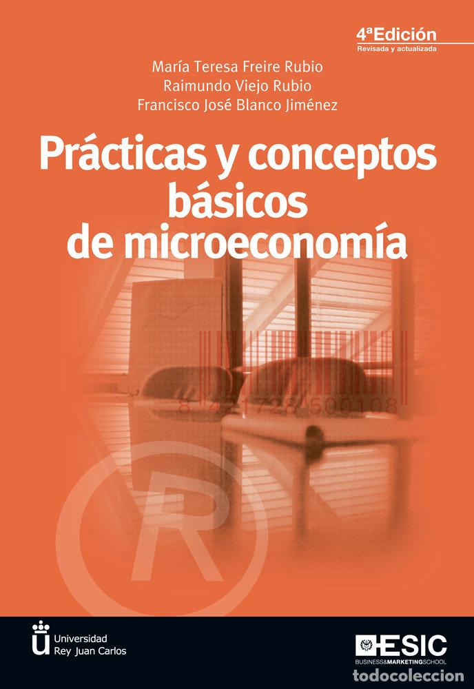 B&uuml;cher: PRACTICAS Y CONCEPTOS BASICOS DE MICROECONOMIA - FREIRE RUBIO, MARIA TERESA
