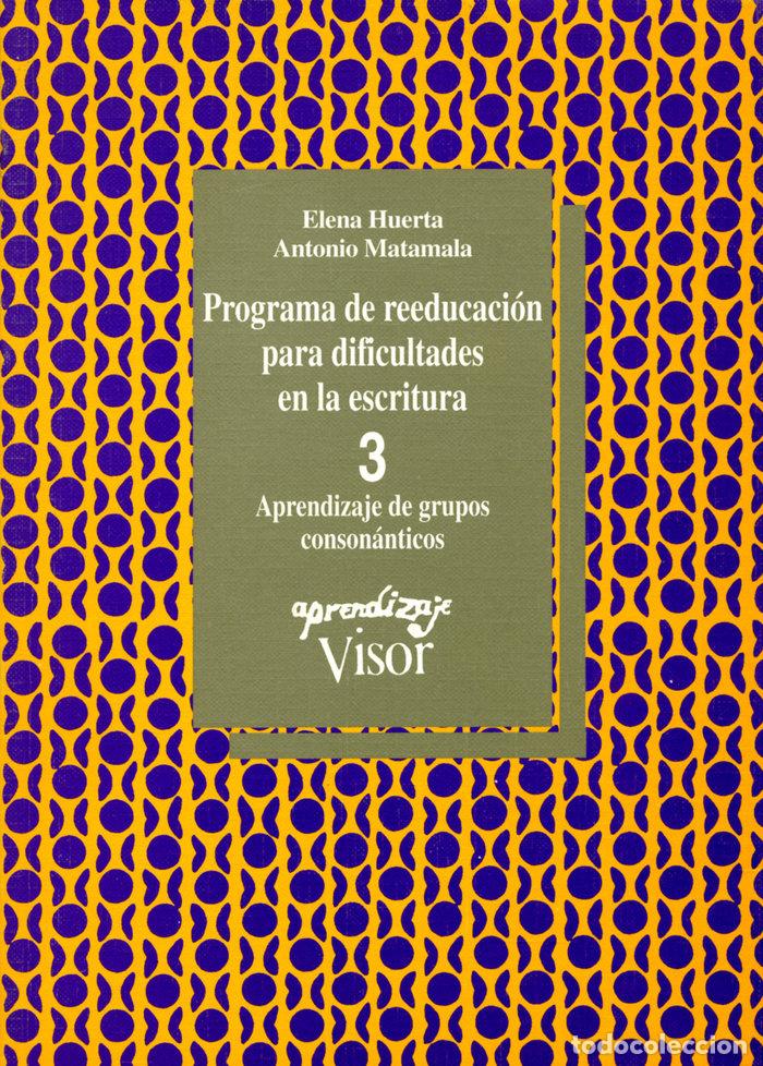 Libros: PROGRAMA REEDUCACION DIFICULTADES ESCRITURA 3 VA 5 - HUERTA Y MATAM.