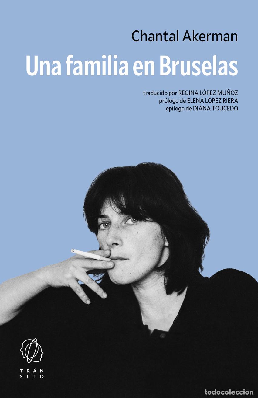 Libros: UNA FAMILIA EN BRUSELAS - Akerman, Chantal