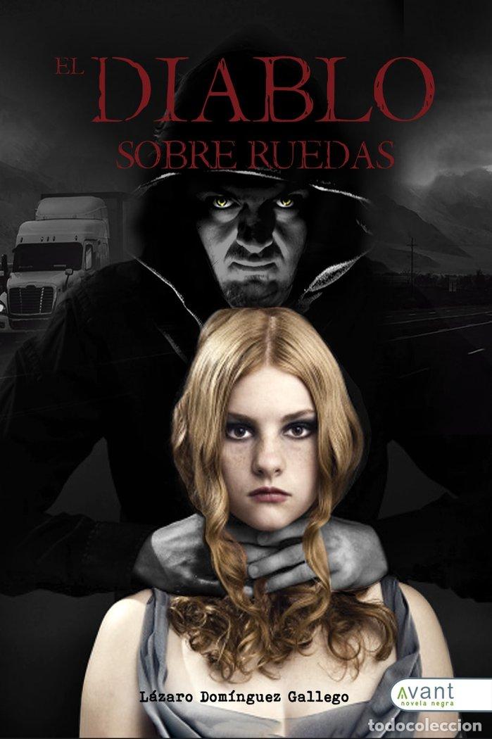 Libros: DIABLO SOBRE RUEDAS,EL - DOMINGUEZ GALLEGO, LAZARO