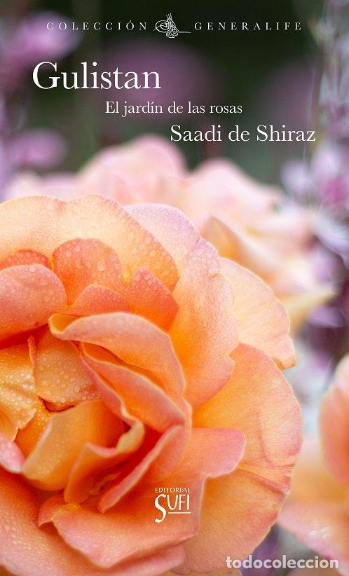 Libros: GULISTAN - DE SHIRAZ, SAADI