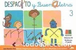 books: DESPACITO Y BUENA LETRA III GRAFEMAS 1&ordf; PARTE - VISO, JOSE RAMIRO