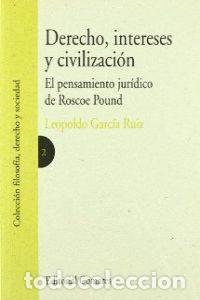 books: DERECHO INTERESES Y CIVILIZACION - GARCIA RUIZ, LEOPOLDO