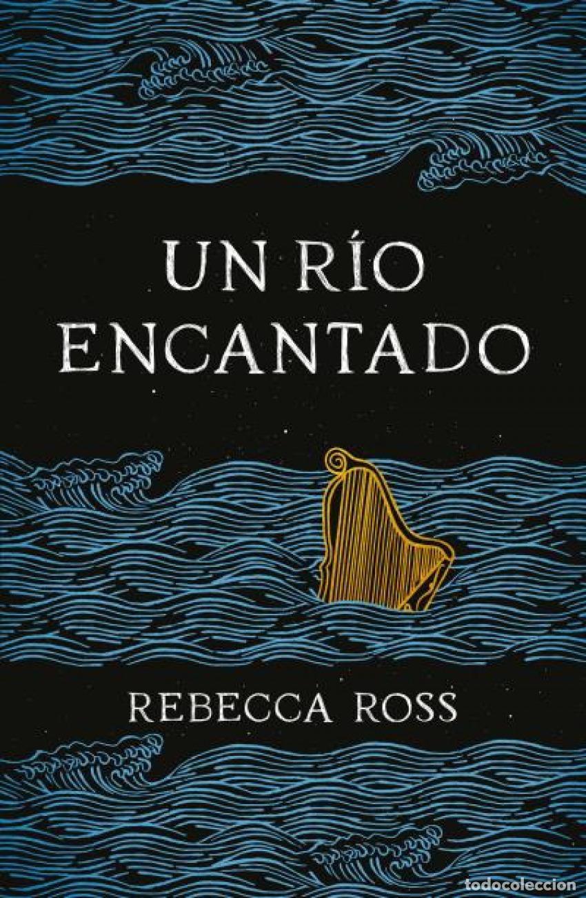 books: UN R&Iacute;O ENCANTADO - ROSS, REBECCA