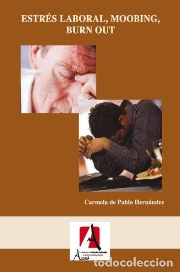 B&uuml;cher: ESTRES Y HOSTIGAMIENTO LABORAL - PABLO HERNANDEZ, CARMEN